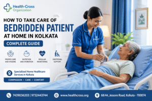 Bedridden Patient Care at Home in Kolkata | Complete Care Guide